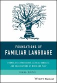 Foundations of Familiar Language (eBook, ePUB)