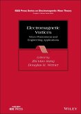 Electromagnetic Vortices (eBook, PDF)