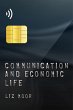 Communication and Economic Life (eBook,... - Bild 1