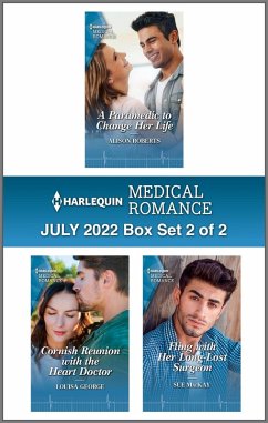 Harlequin Medical Romance July 2022 - Box Set 2 of 2 (eBook, ePUB) - Roberts, Alison; George, Louisa; Mackay, Sue
