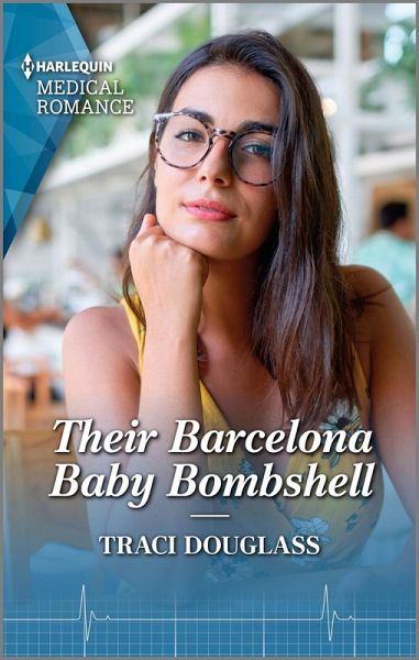 Their Barcelona Baby Bombshell (eBook, ePUB) Their Barcelona Baby Bombshell (eBook, ePUB)