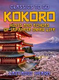 Kokoro Hints and Echoes of Japanese Inner Life (eBook, ePUB)