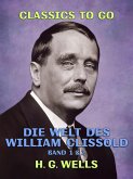 Die Welt des William Clissold Band 1 & 2 (eBook, ePUB) Die Welt des William Clissold Band 1 & 2 (eBook, ePUB)
