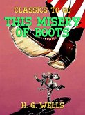 This Misery of Boots (eBook, ePUB)