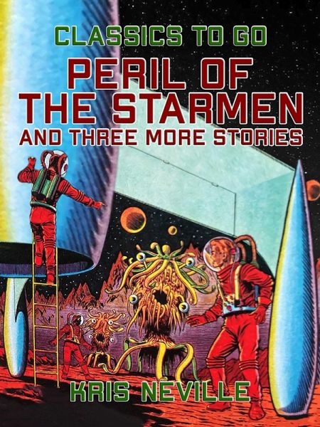 Peril of the Starmen and three more Stories (eBook, ePUB) Peril of the Starmen and three more Stories (eBook, ePUB)