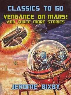Cover Vengance On Mars! And three more Stories (eBook, ePUB)