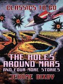 The Holes Around Mars and four more Stories (eBook, ePUB)