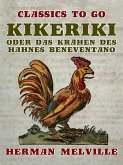 Kikeriki oder Das Krähen des Hahnes Beneventano (eBook, ePUB)