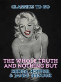 The Whole Truth and Nothing But (eBook, ePUB)