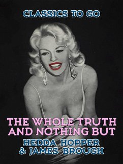 The Whole Truth and Nothing But (eBook, ePUB) - Hopper, Hedda