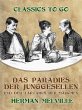 Das Paradies der Junggesellen und der... - Bild 1