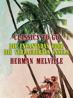 Cover Die Encantadas oder Die verzauberten Inseln (eBook, ePUB)