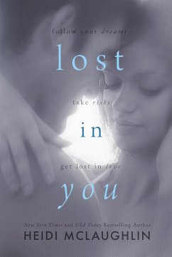 Lost in You (eBook, ePUB) - Mclaughlin, Heidi