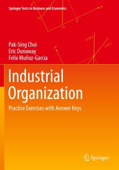 Industrial Organization - Choi, Pak-Sing;Dunaway, Eric;Muñoz-Garcia, Felix