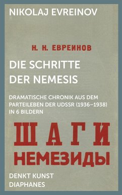 Die Schritte der Nemesis - Evreinov, Nikolaj