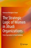 The Strategic Logic of Women in Jihadi Organizations