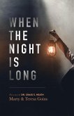 When The Night Is Long (eBook, ePUB)