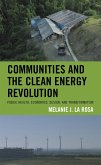 Communities and the Clean Energy Revolution (eBook, ePUB) Communities and the Clean Energy Revolution (eBook, ePUB)