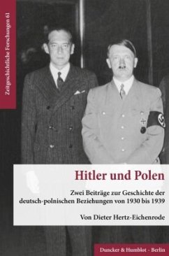 Hitler und Polen. - Hertz-Eichenrode, Dieter