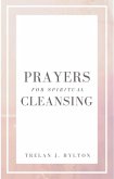 Prayers for Cleansing (eBook, ePUB) Prayers for Cleansing (eBook, ePUB)