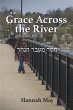 Grace Across the River - Bild 1