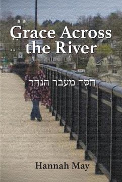 Grace Across the River - May, Hannah