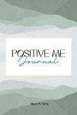 Positive Me Journal