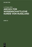 Archiv für wissenschaftliche Kunde von Russland. Band 10