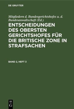Cover Entscheidungen des Obersten Gerichtshofes für die Britische Zone in Strafsachen. Band 2, Heft 3