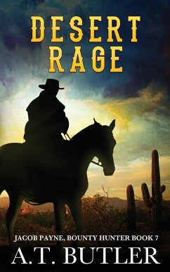 Desert Rage - Butler, A. T.