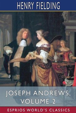 Joseph Andrews, Volume 2 (Esprios Classics) - Fielding, Henry