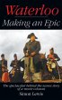 Waterloo - Making an Epic (hardback) - Bild 1