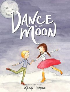 Dance to the Moon - Levaque, Megan