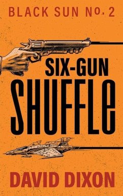 Six-Gun Shuffle - Dixon, David