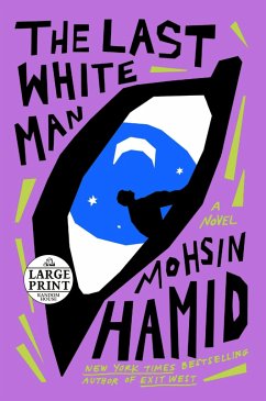 The Last White Man - Hamid, Mohsin