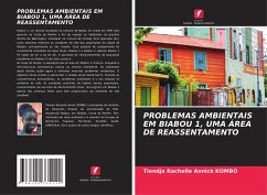 PROBLEMAS AMBIENTAIS EM BIABOU 1, UMA ÁREA DE REASSENTAMENTO - KOMBO, Tiendja Rachelle Annick