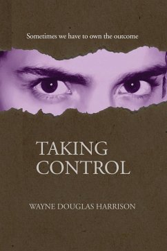 Taking Control - Harrison, Wayne Douglas
