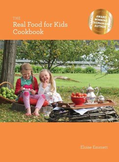 The Real Food for Kids Cookbook - Emmett, Eloise P