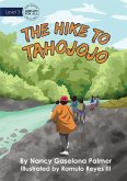 The Hike To Tahojojo
