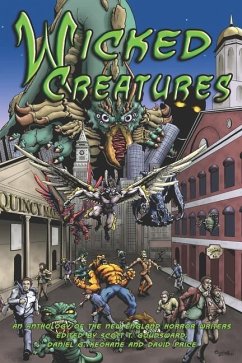 Wicked Creatures: An Anthology of the New England Horror Writers - Vaughan, K. H.