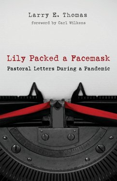 Lily Packed a Facemask - Thomas, Larry E.