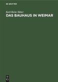 Das Bauhaus in Weimar