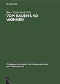 Vom Bauen und Wohnen