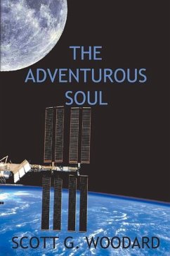 The Adventurous Soul - Woodard, Scott G.