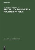 Speciality Polymers / Polymer Physics
