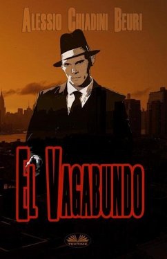 El vagabundo - Alessio Chiadini Beuri