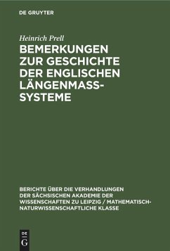 Bemerkungen zur Geschichte der englischen Längenmass-Systeme - Prell, Heinrich