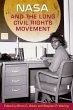 NASA and the Long Civil Rights Movement - Bild 1