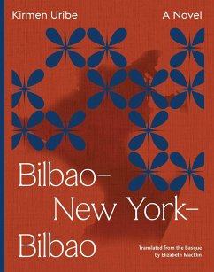 Bilbao-New York-Bilbao - Uribe, Kirmen