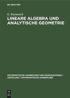 Lineare Algebra und analytische Geometrie - Eisenreich, G.